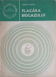 FLACARA BIOGAZULUI. ENERGIE PRIN CONVERSIE METANOGENA-VASILE STANCU-236092
