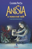 Cumpara ieftin Anisia Si Manuscrisul Mistic, Cosmin Perta - Editura Polirom