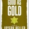 Good as Gold