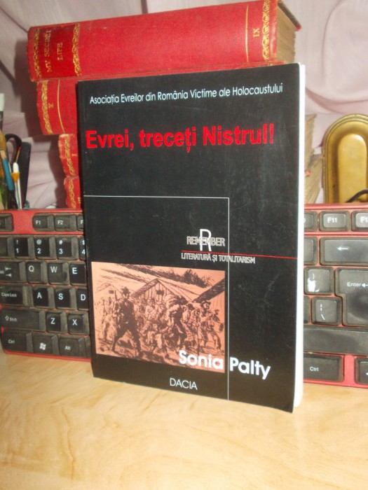 SONIA PALTY - EVREI , TRECETI NISTRUL ! , CLUJ-NAPOCA , 2006 *