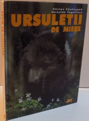 URSULETII DE MIERE de VACLAV CHALOUPEK , JAROSLAV VOGELTANZ ,2002 foto
