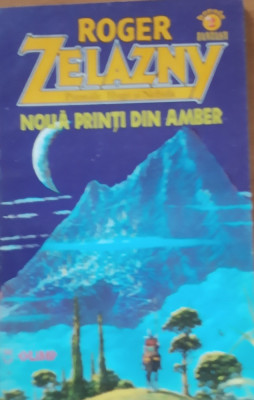 Noua prinți din Amber - Roger Zelazny foto