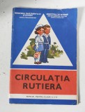 Circulatia rutiera. Manual pentru clasa a V-a, 1991