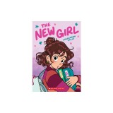 The New Girl: A Graphic Novel (the New Girl #1)
