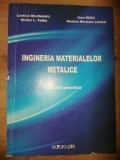 Ingineria materialelor metalice Aplicatii practice- Costica Bejinariu, Stefan L. Toma