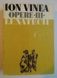 LUNATECII de ION VINEA , OPERE III , 1973