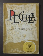 Ioan Brezeanu (ed) - Comuna Pechea: arc peste timp (1972) foto