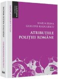 Atributiile Politiei Romane | Maria-Irina Grigore-Radulescu, Universul Juridic