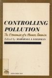 * * * - CONTROLLING POLLUTION. THE ECONOMICS OF A CLEANER AMERICA, 1967