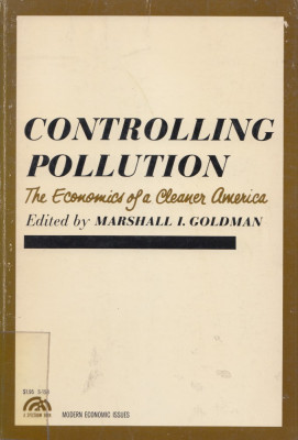 * * * - CONTROLLING POLLUTION. THE ECONOMICS OF A CLEANER AMERICA, 1967 foto