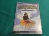 ARMONIE PRIN AROMOTERAPIE * GHID PRACTIC/ TUDOR ILIE, LIVIU GHEORGHE / 1997 * P