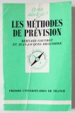 LES METHODES DE PREVISION par BERNARD COUTROT et JEAN - JACQUES DROESBEKE , 1990 , PREZINTA PETE SI URME DE UZURA