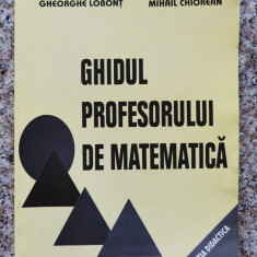 Ghidul Profesorului De Matematica - Vasile Chis ,554486