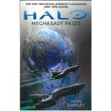 Meghasadt Pajzs - John Shirley