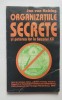 Organizațiile secrete și puterea lor &icirc;n secolul XX - Jan van Helsing
