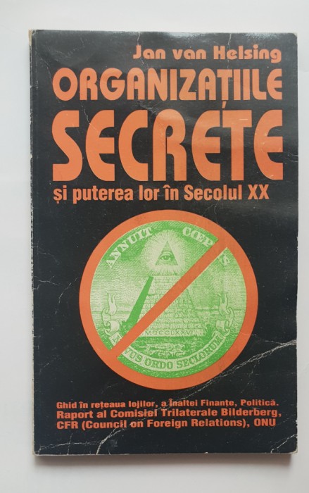 Organizațiile secrete și puterea lor &icirc;n secolul XX - Jan van Helsing