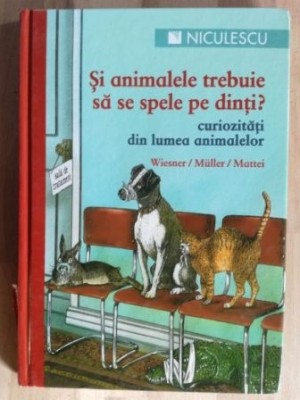 Si animalele trebuie sa se spele pe dinti?- Wiesner, Muller foto