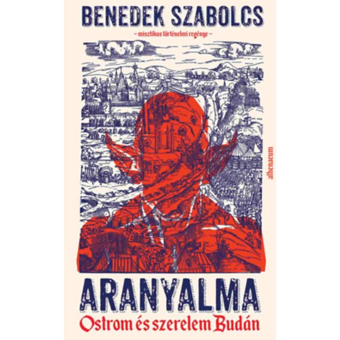 Aranyalma - Ostrom &eacute;s szerelem Bud&aacute;n - Benedek Szabolcs