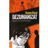 Osamu Dazai - Dezumanizat. Repovestire si ilustratii de Ito Chika -