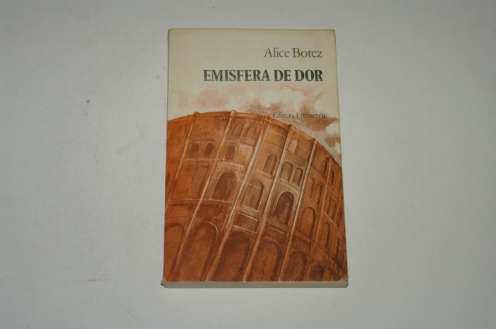 Emisfera de dor - Alice Botez