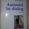 Amintiri in dialog- Matei Calinescu, Ion Vianu