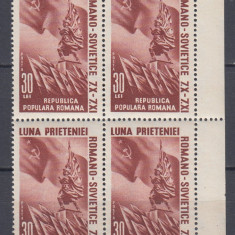 ROMANIA 1950 LP 271 LUNA PRIETENIEI ROMANO-SOVIETICE BLOC DE 4 TIMBRE MNH