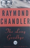 The Long Goodbye - Raymond Chandler