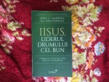 W1 Iisus liderul drumului cel bun - John Maxwell si Chris Hodges