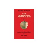 The Diaries of Adam &amp; Eve (Warbler Classics Annotated Edition)