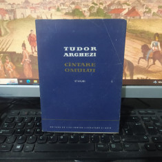 Tudor Arghezi, Cîntare cântare omului, Stihuri, București 1956, 064