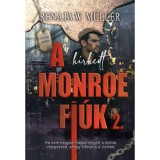 A h&iacute;rhedt Monroe fi&uacute;k 2. - Ren&aacute;ta W. M&uuml;ller