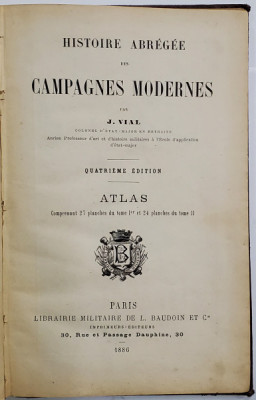 HISTOIRE ABREGEE DES CAMPAGNES MODERNES par J. VIAL , ATLAS , CONTINE 63 PLANSE , 1886 foto