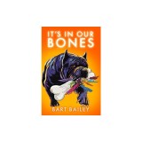 It's In Our Bones