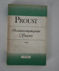 Marcel Proust In cautarea timpului pierdut Swann Editura Univers
