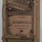 METAMORFOSELE de OVIDIU , BUCATIALESE DIN PRIMELE 4 CARTI , COLECTIA &#039; BIBLIOTECA PENTRU TOTI &#039; NR. 101 - 102 , 1899