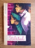Stiletul - Anatoli Ribakov, Editura Tineretului 1962, Roman, 268 Pagini