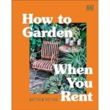 How to Garden When You Rent