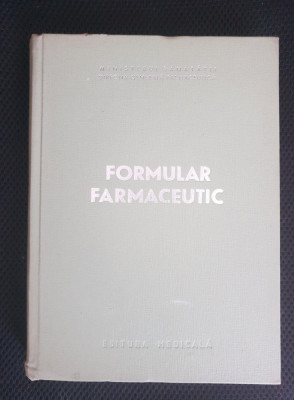Formular farmaceutic - P. Ionescu Stoian, V. Stănescu, E. Savopol foto