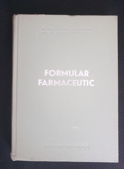 Formular farmaceutic - P. Ionescu Stoian, V. Stănescu, E. Savopol
