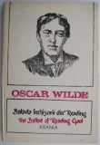 Balada inchisorii din Reading (editie bilingva romana-engleza) &ndash; Oscar Wilde