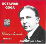 Octavian Goga, Gheorghe Sărac - Dorurile Mele (Romanțe CD3) , CD