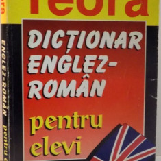 DICTIONAR ENGLEZ-ROMAN PENTRU ELEVI , 1998