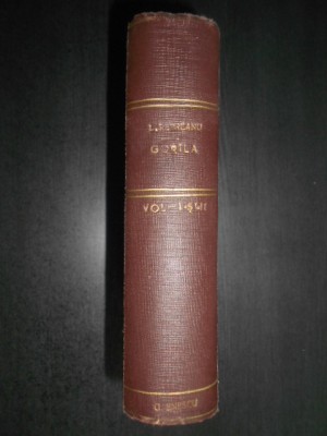 Liviu Rebreanu - Gorila (1938, prima editie, 2 volume colegate) foto