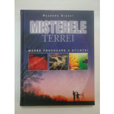 MISTERELE TERREI * MAREA PROVOCARE A STIINTEI - READER&#039;S DIGEST