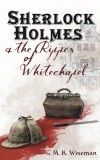 Sherlock Holmes &amp; the Ripper of Whitechapel