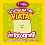 Uimitoarea mea viata in fotografii |