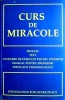 Curs de Miracole, 2007, Brosata