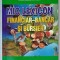MIC LEXICON FINANCIAR - BANCAR si BURSIER de AUREL IOAN GIURGIU ...FLORIN SEBASTIAN DUMA , 2009