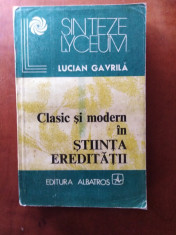 CLASIC ?I MODERN IN ?TIIN?A EREDITA?II - LUCIAN GAVRILA foto