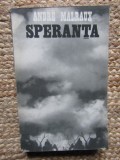 Andre Malraux - Speranta